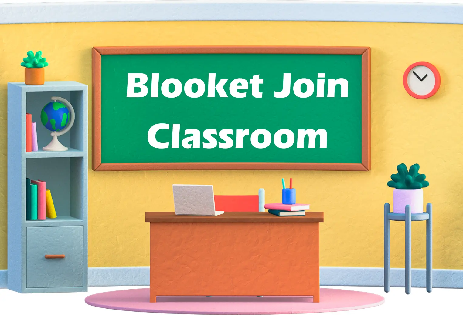 Blooket Join
Classroom