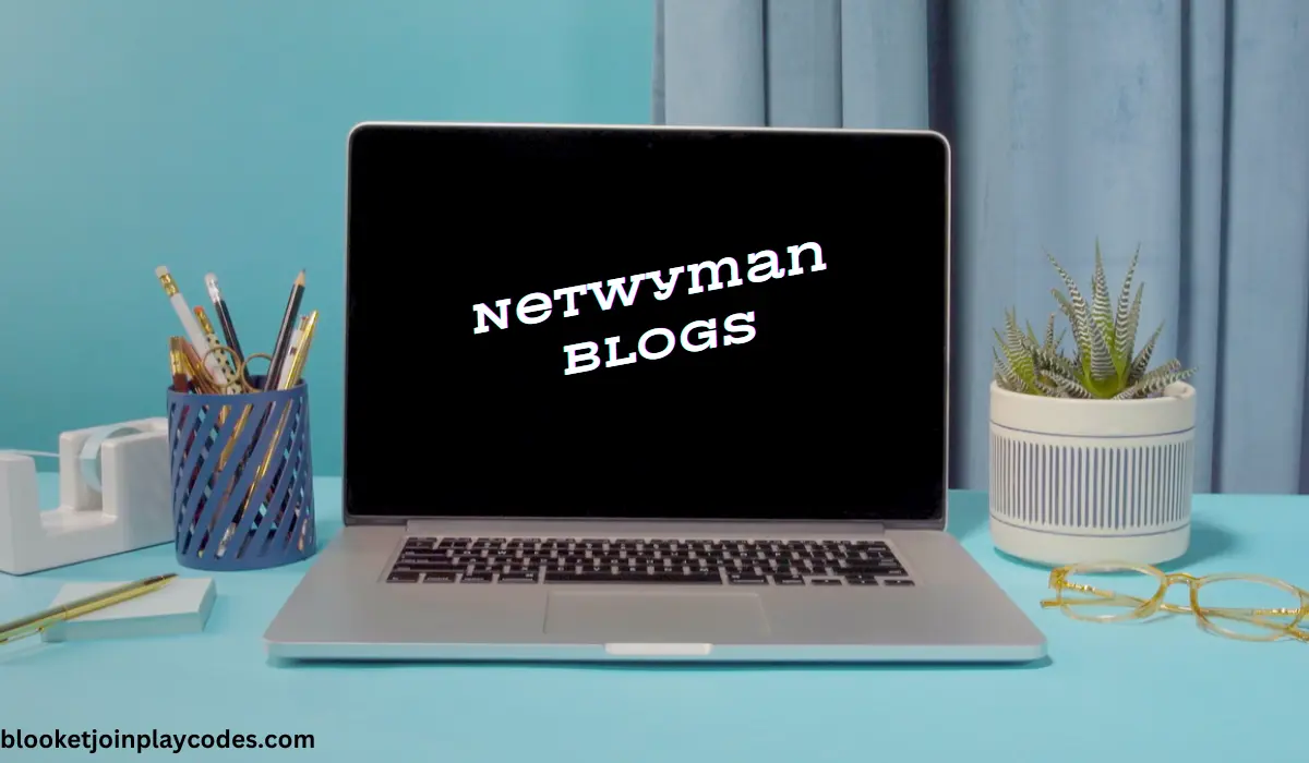 Netwyman Blogs