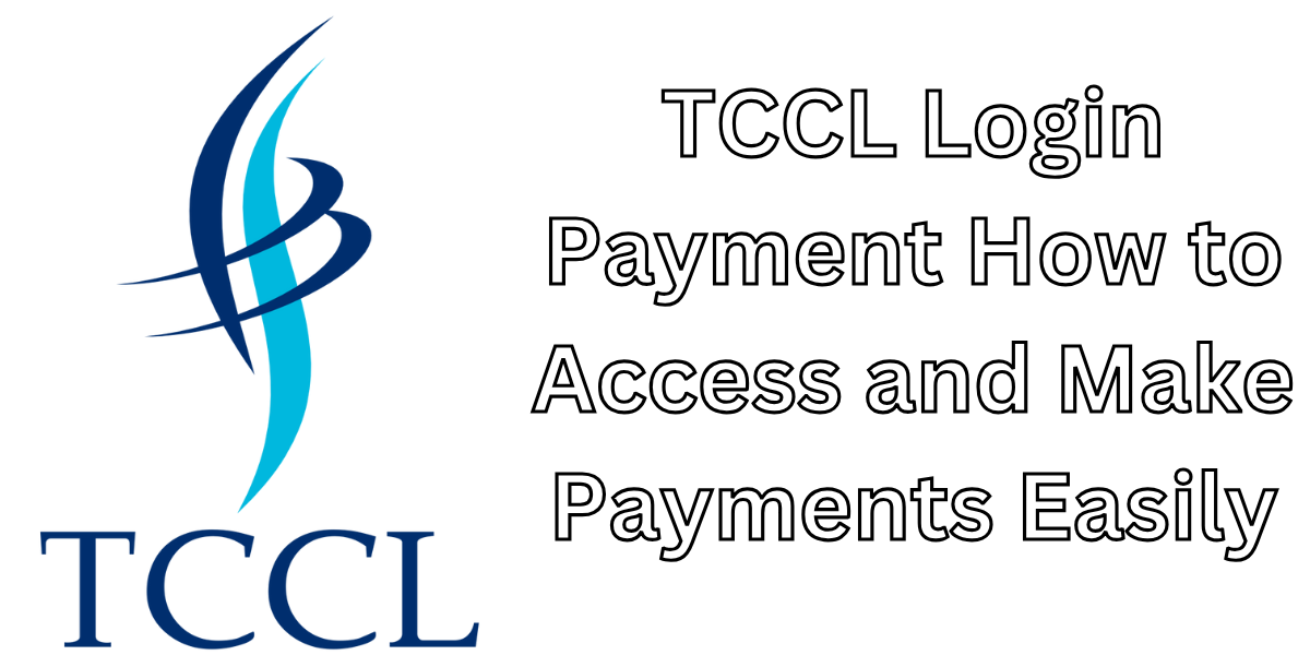 TCCL Login Payment How to Access and Make Payments Easily